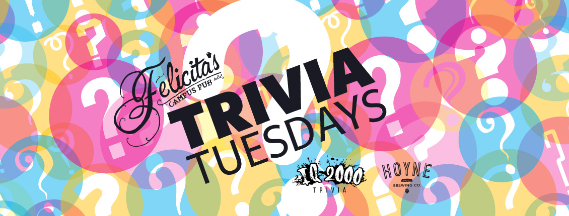 Trivia Tuesdays at Felicita's Pub
